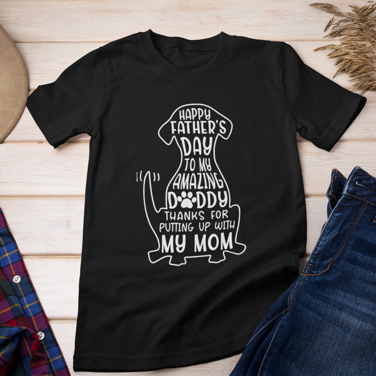 Happy father&#39;s day, Thanks for putting up with my mom, gift for dog dad - Personalized T-shirt