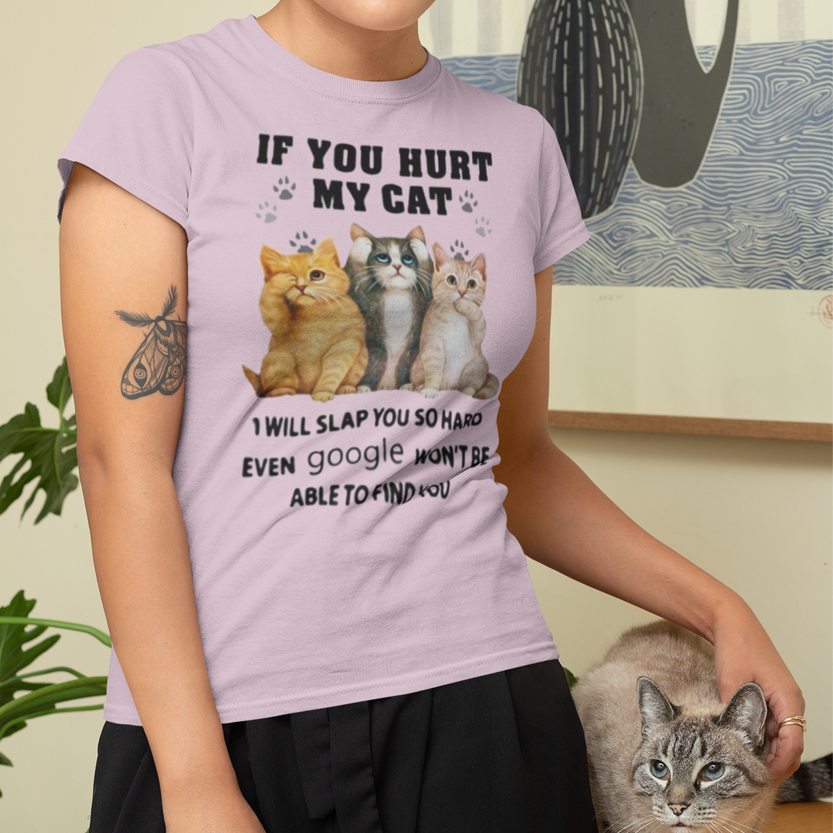 If You Hurt My Cat Shirt, Funny Cat Shirt, TShirt for Cat Lovers, Cat T-Shirt
