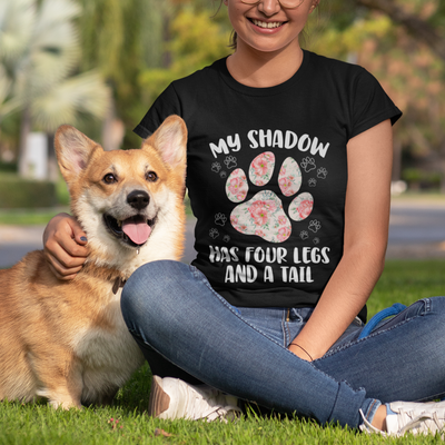 My Shadow Has Four Legs And A Tail Shirt, Gift For Dog Lover, Dog Mom Gift